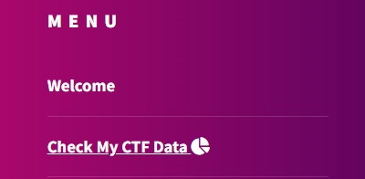 A screenshot of the menu bar, the link to the page labelled "Check My CTF Data" is underlined to highlight that this is the correct link to use.